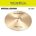 イスタンブール・アゴップ　：　カスタムシリーズ　スペシャル・エディション　HI-HATS　15”