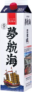 1ケース単位6本入り 泡盛 琉球泡盛 夢航海 30度 1.8L パック 1800ml 6本 沖縄県 忠孝酒造 一部地域を除き送料無料