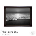 【楽天スーパーSALE★ポイント10倍】 Photography art Wave アートポスター(フレーム付き) アートポスター ポスター フレーム ポスター...
