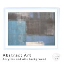 Abstract Art Acrylics and oils background アートポスター(フレーム付き) アートポスター ポスター フレーム ポスター...