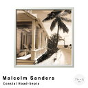 【お買い物マラソン★ポイント10倍】 Malcolm Sanders(マルコム サンダース) Coastal Road−Sepia アートポスター(...