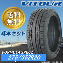★決算セール!送料無料 ! VITOUR TIRE FORMULA SPEC Z 275/35ZR20 タイヤ ヴィツァー 新古品 未使用 4本セット 20イン...