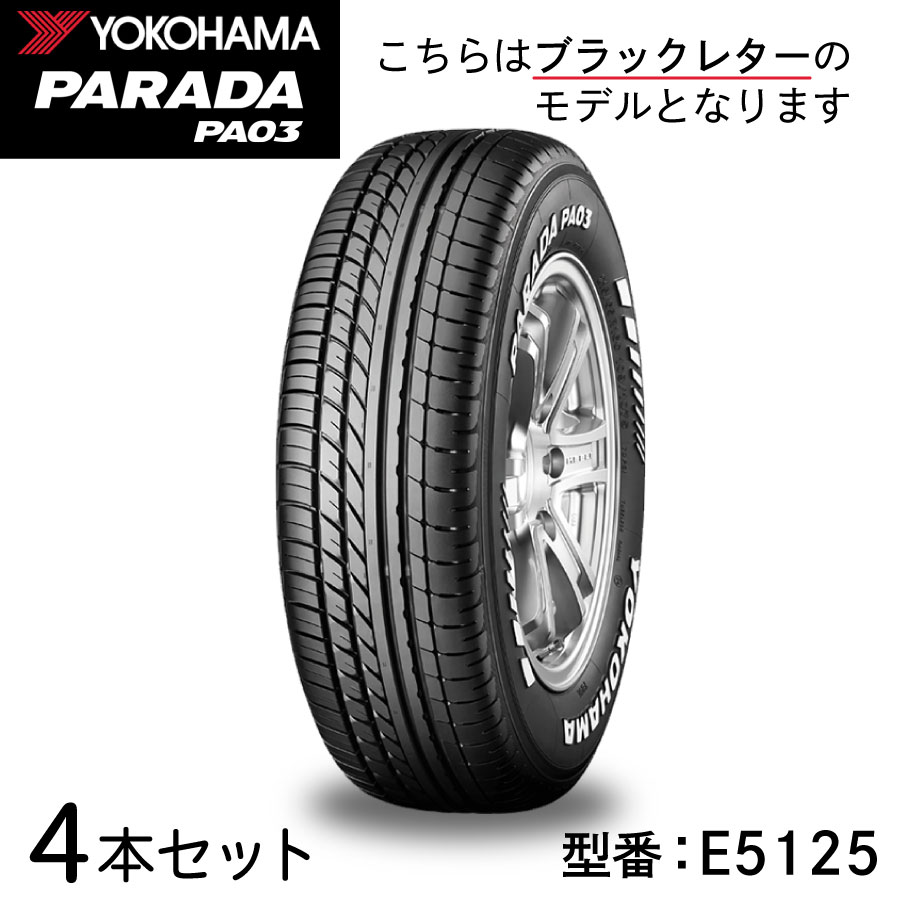 4ܥå 襳ϥޥ PARADA PA03 225/50R18C 107/105H ֥å쥿 E5125 Х ȥå ѥ ɥ쥹å ۥӡ YOKOHAMA TIRE