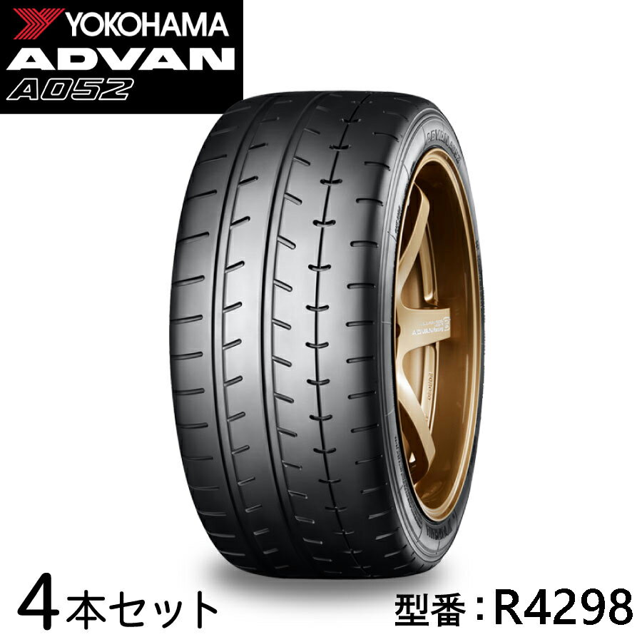 4本セット ヨコハマタイヤ ADVAN A052 R4298 215/45R17 91W 17インチ ADVAN アドバン スポーツカー サマー ストリートタイヤ YOKOHAMA