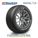  KAi BFGoodrich WATA P195 60R15 87S RWL BFObhb` RADIAL T A 854560 15C` Pi ^C CggbNKi I[h CYhzCg^[ NVbNJ[ hXAbv AJX^C 113329