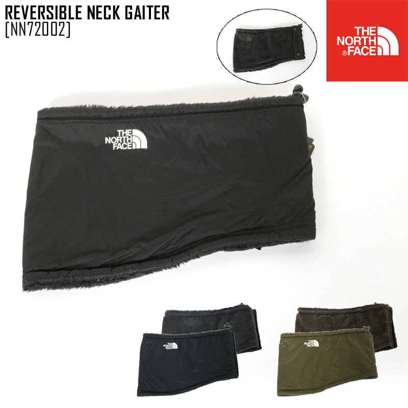 新作 THE NORTH FACE ノースフェイス リバーシブル ネック ゲイター REVERSIBLE NECK GAITER ネックウォーマー マフラー NN72002 メンズ レディース