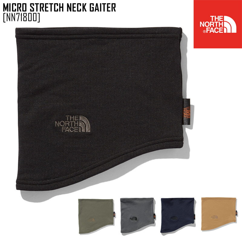 新作ノースフェイスマイクロストレッチネックゲイターMICROSTRETCHNECKGAITERネックウォーマーマフラーNN71800メンズレディース