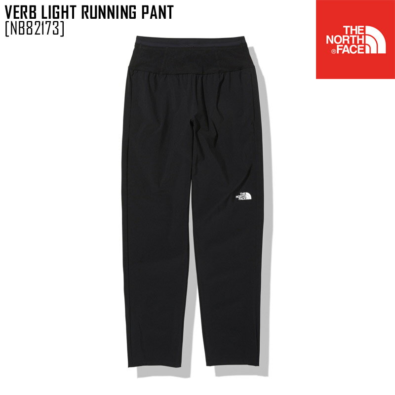 新作 THE NORTH FACE ノースフェイス バーブ ライト ランニング パンツ VERB LIGHT RUNNING PANT ボトムス パンツ NB82173 メンズ