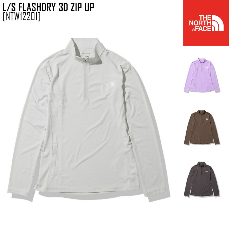 新作 THE NORTH FACE ノースフェイス ロングスリーブ フラッシュドライ 3D ジップ アップ L/S FLASHDRY 3D ZIP UP インナー レイヤー NTW12201 レディース