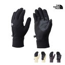 【GWも毎日発送】 セール SALE ノースフェイス THE NORTH FACE NN62344 イーチップ グローブ ETIP GLOVE グローブ 手袋 メンズ レディース