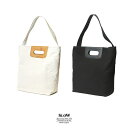 スロウ 革トートバッグ メンズ truck - 2way tote bag S - 300S122J コットン リネン素材　トートバッグ　レザーハンドル　ネップ感 SLOW スロウ