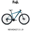 決算セール！2022年モデル Fujiフジ NEVADA27.5 1.9