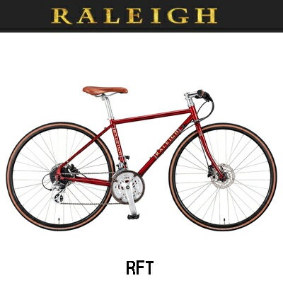 2022年モデル Raleigh ラレー RFT Radford Traditional