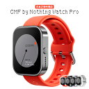 【お盆SALE最大35倍ポイント(8/18まで) 更にLINE追加クーポン付|日本正規代理店】 CMF by Nothing Watch Pro スマートウォッチ Bluetooth通話可能 着信通知 LINE通知 1.96インチAMOLED大画面 110種類の運動モード 心拍計 血中酸素 GPS内蔵 IPX68