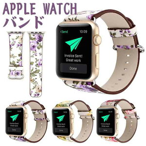 アップルウォッチ バンド Apple Watch ベルト 花柄プリント　おしゃれ カジュアル 本革 Apple watch バンド 着せ替え 腕時計 ベルト 44mm 40mm 38mm 42mm レディース AppleWatch series 6 5 4 3 2 1 SE