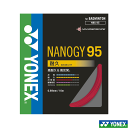 【全商品P5倍】YONEX ヨネックス 「NANOGY95 ナノジー95」NBG95 バドミントンストリング ガット