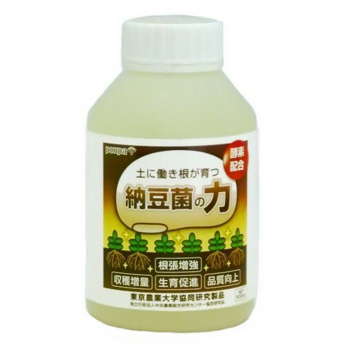 納豆菌の力 液体 500ml|肥料 液肥 液体肥料 ガーデニング用品 農業資材 園芸用品 ガーデニンググッズ 家庭菜園 野菜 日本農薬システム 土壌改良 土壌改良材 土壌改良資材 活性材 園芸薬剤 園芸…