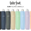 ウォーターフロント Waterfront 折りたたみ傘 軽量 レディース メンズ ペン細 折50cm