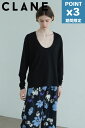 期間限定P3倍【1000円クーポン】【CLANE / クラネ】 Uネックロングスリーブカットソー - DEEP U NECK TOPS - BLACK