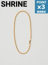 期間限定P3倍【1500円クーポン】【SHRINE / シュライン】 チェーンネックレス - S CHAIN NECKLACS GOLD
