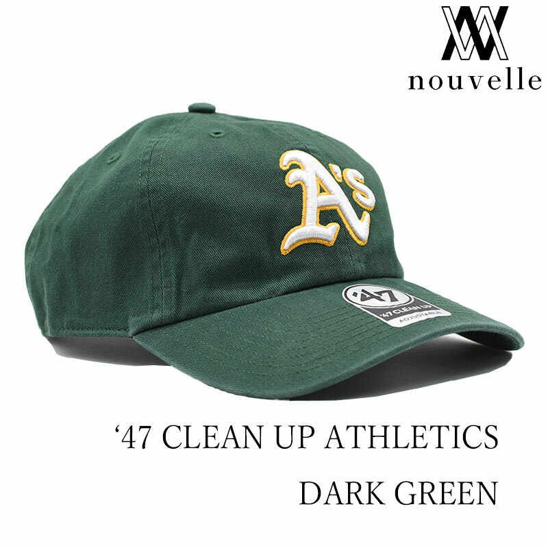 '47 フォーティーセブン CLEAN UP DARK GREEN ATHLETICS クリーンアップ ダーク グリーン アスレチックス B-RGW18GWS-DGE