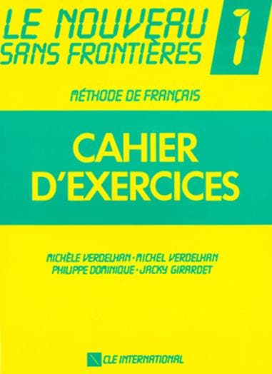 フランス語教材 輸入版本格テキスト『LE NOUVEAU 1 CAHIER D'EXERCICES』フランス語習得をグッと引き寄せるスーパーテキスト！輸入版で深く学べる！フランス語をマスターするための一冊！フレーズ｜パターン｜例文 1