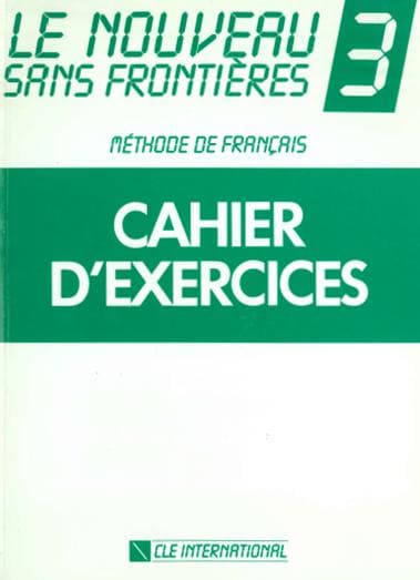 フランス語教材 輸入版本格テキスト『LE NOUVEAU 3 CAHIER D'EXERCICES』フランス語テキストの王道！輸入版テキストで本場のフランス語が学べる！しっかりとマスターしたい方必見！フレーズ｜パターン｜例文