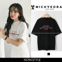 MICHYEORA(ミチョラ)1903Tシャツ【5/29再販...