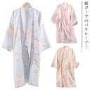 【送料無料】ルームウェア 寝間着 コットン 和風 花柄 おしゃれ お風呂上り 寝巻き パジャマ 浴衣 部屋着 綿 ガウン ガーゼ 薄手 レディース