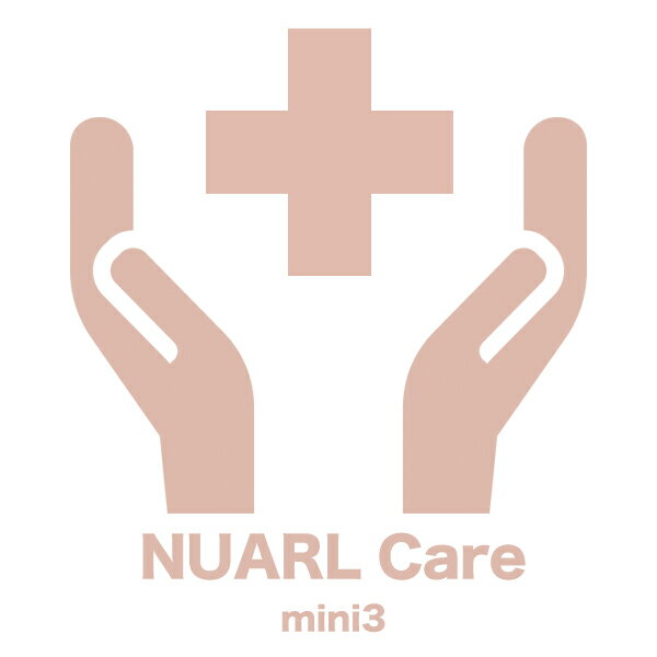 NUARL Care【mini3有料保証】【交換製品ご返送当店確認後発送】