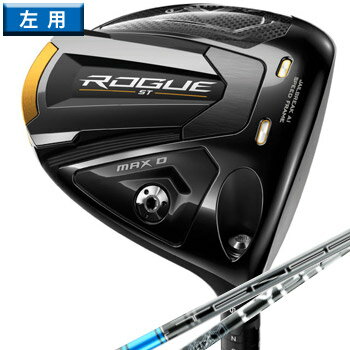 LEFC 2022 ROGUE ST MAX DhCo[ p USdl NEW MITSUBISHI TENSEI AV BLUE 55 / PROJECT X CYPHER BLACK 40@J[{Vtg [Callaway@[O ST }bNX D h[@XCX@St LH teB]