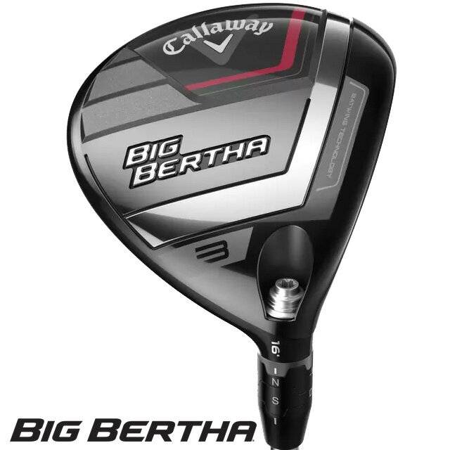 キャロウェイ 2023 Big Bertha　フェアウェイウッド　US仕様　CALLAWAY (BB23) RCH カーボンシャフト 