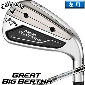 キャロウェイ 2023 グレート　ビッグバーサ 　23　アイアン　左用　#7-PW AW　5本セット　US仕様 UST MAMIYA HELIUM NANOCORE IP 60 HYB/IR 　カーボンシャフト ［Callaway GREAT BIG BERTHA 　Iron　ゴルフ　LH　レフティ]