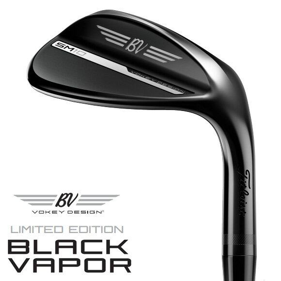 タイトリスト 2025 限定モデル SM10 BLACK VAPOR ウェッジ US仕様 ダイナミックゴールド ウェッジ オニキス スチールシャフト [Titl...