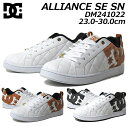 yyzfB[V[V[Y DC SHOES DM241022 ALLIANCE SE SN Xj[J[ Y fB[X C