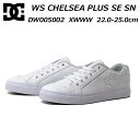 【P5倍!マラソン期間中】ディーシーシューズ DC SHOES DW005002 CHELSEA PLUS SE SN ウィメンズ dc スニーカー レディース 靴