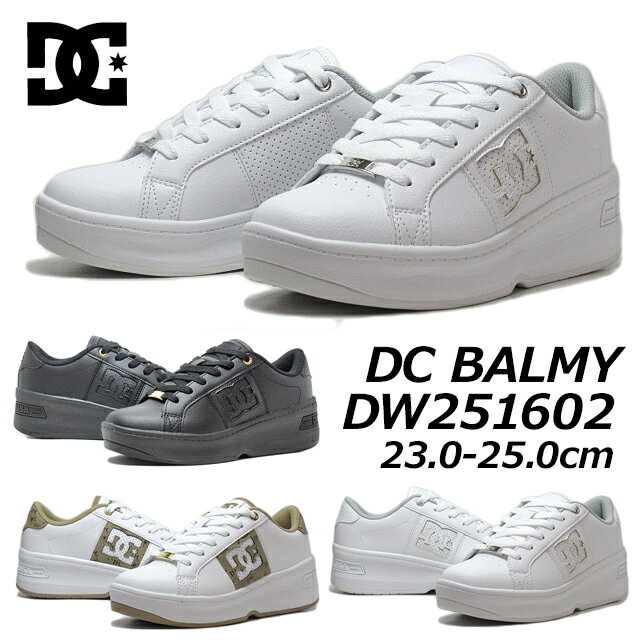 楽天SHOES WAN楽天市場店【お得なクーポン配布中6/20まで】ディーシーシューズ DC SHOES DC BALMY DW251602 厚底 スニーカー レディース 靴