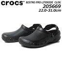 yP5{!3/30zNbNX CROCS 205669 rXg v CgCh NbO BISTRO PRO LITERIDE CLOG jZbNX Y fB[X C