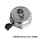 LOWRIDER BICYCLE ベル BELL クローム 自転車部品 カスタム 自転車 パーツ 部品 改造 ローチャリ ビーチクルーザー ローライダー BMX...