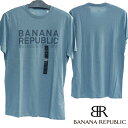 oiipubN BANANA REPUBLIC Y  TVc LOGO u[ O[ oip oii pubN AJW uh t@bV C|[g JWA Be[W X^C