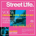 yZ[z DJ~Jh STREET L1FE Vol.56 DJ Mikado MIXCD DJ Xg[gCt CD S36 Street L1fe Nu ~[WbN HIPHOP CLUB my y qbvzbv MUSIC ~bNXCD ~bNX DɁ