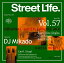 \店内全品ポイント11倍/ セール DJミカド STREET L1FE Vol.57 DJ Mikado MIXCD DJ帝 ストリートライ..