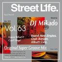 楽天NYST　セレクトショップ ニスト【セール】 DJミカド STREET L1FE Vol.63 DJ Mikado MIXCD DJ帝 ストリートライフ CD 全36曲 Street L1fe クラブ ミュージック HIPHOP CLUB 洋楽 音楽 ヒップホップ MUSIC ミックスCD ミックス 好きに♪