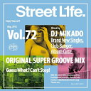 yZ[z DJ~Jh STREET L1FE Vol.72 DJ Mikado MIXCD DJ Xg[gCt CD S33 Street L1fe Nu ~[WbN HIPHOP CLUB my y qbvzbv MUSIC ~bNXCD ~bNX DɁ