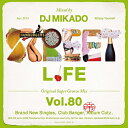 yZ[z DJ~Jh STREET L1FE Vol.80 DJ Mikado MIXCD DJ Xg[gCt CD S34 Street L1fe Nu ~[WbN HIPHOP CLUB my y qbvzbv MUSIC ~bNXCD ~bNX DɁ