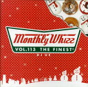 【セール】 DJUE / Monthly Whizz VOL.113 MIXCD DJ UE CD 全28曲 DJウエ クラブ ミュージック HIPHOP R&B CLUB MIX 洋楽 音楽 ヒップホップ MUSIC ミックスCD ミックス 好きに♪