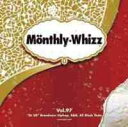 yZ[z DJUE / Monthly Whizz VOL.97 MIXCD DJ UE CD S35 DJEG Nu ~[WbN HIPHOP R&B CLUB MIX my y qbvzbv MUSIC ~bNXCD ~bNX DɁ