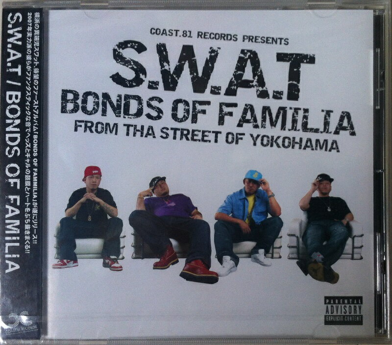 ڥ S.W.A.T / BONDS OF FAMILIA COAST.81 HIPHOP CD SWAT ҥåץۥå ˮ    ߥ塼å R&B MUSIC ˢ