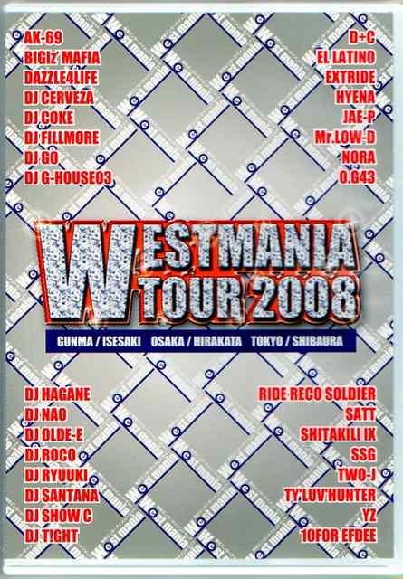 楽天NYST　セレクトショップ ニスト【最安値挑戦中】 WESTMANIA TOUR 2008 2枚組 ウエストマニア ツアー ヒップホップ DVD JAE-P、AK-69、EL LATINO、S.S.G、10FOR EFDEE、HYENA、NORA、TWO-J、RIDE RECO SOLDIER、SHITAKILI IX、BIGIZ'MAFIA など HIPHOP R&B 邦楽 音楽 【セール】