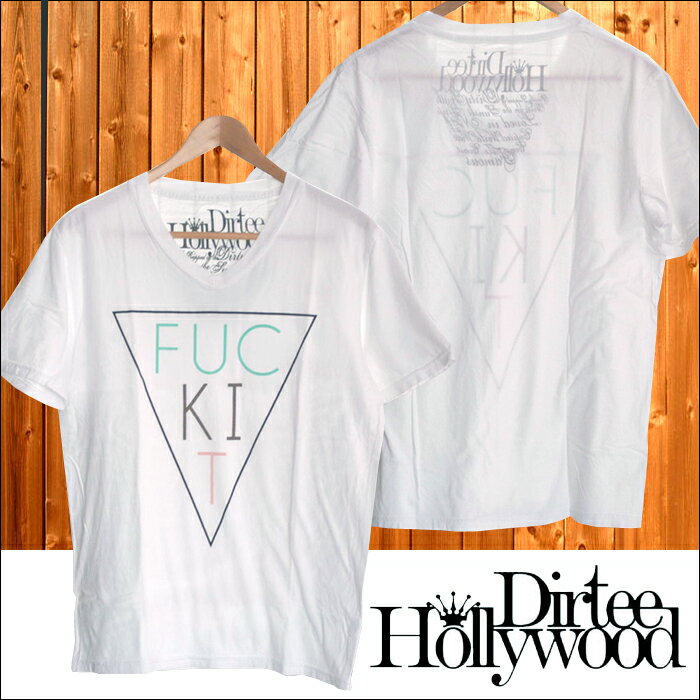 楽天NYST　セレクトショップ ニストダーティーハリウッド メンズ Vネック Tシャツ Dirtee Hollywood FUCK IT ホワイト ダーティー ハリウッド LA セレブ 芸能人 女優 俳優 着用 Safari サファリ LEON レオン オーシャンズ 雑誌 掲載 ブランド ベッカム ファッション セール ストリート カジュアル スタイル